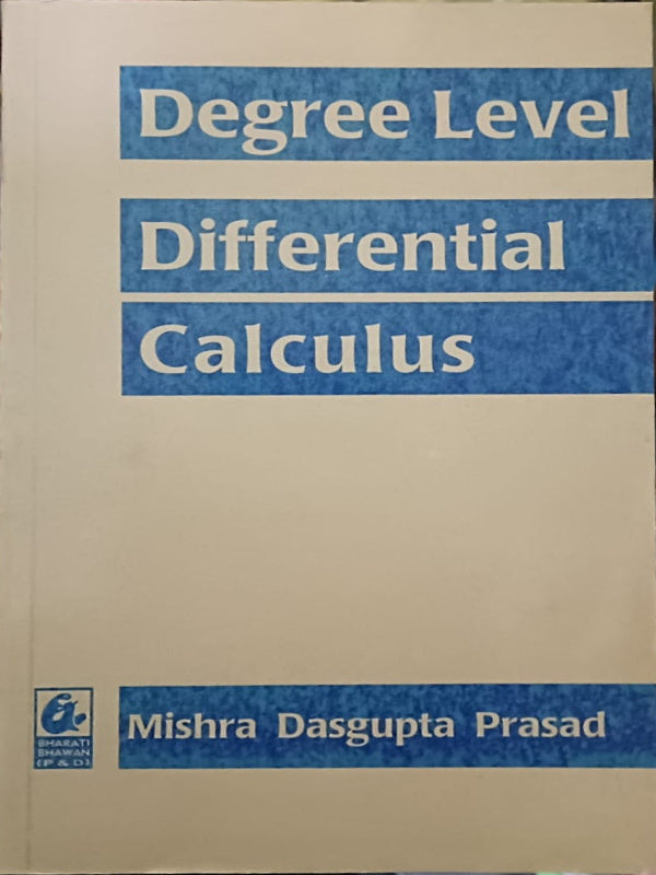 Degree Level Differential Calculus | Mishra Dasgupta Prasad | Bharati Bhawan | Differential Calculus | Mishra Dasgupta Prasad