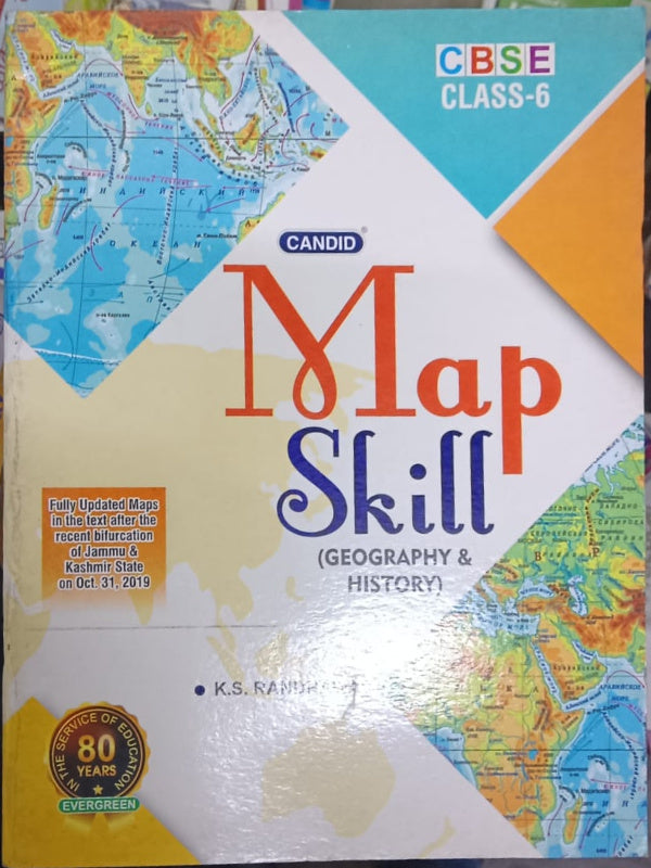 Map Skill (Geography & History) | K.S. RANDHAWA | Evergreen | Geography & History | K.S. RANDHAWA