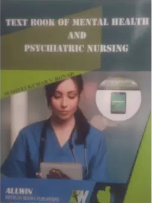 TEXT BOOK OF MENTAL HEALTH AND PSYCHIATRIC NURSING | Mental Health and Psychiatric Nursing