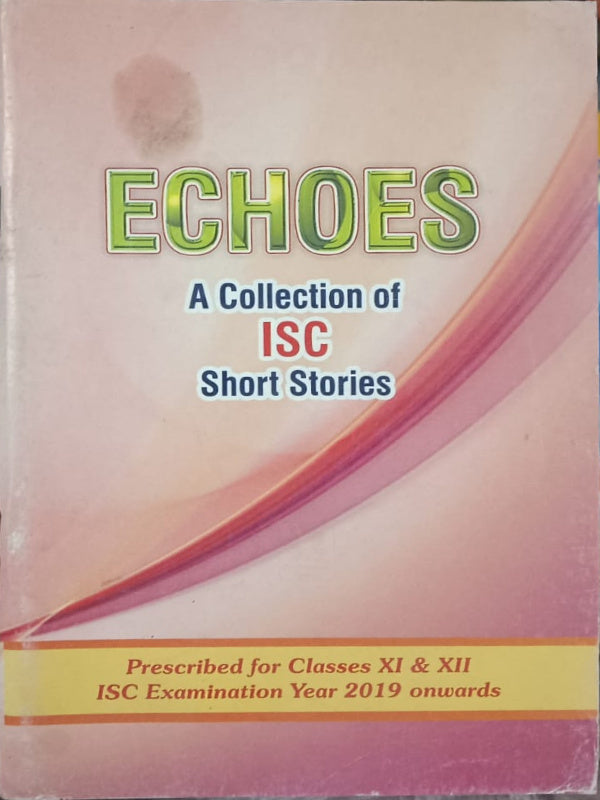ECHOES: A Collection of ISC Short Stories | ISC Short Stories