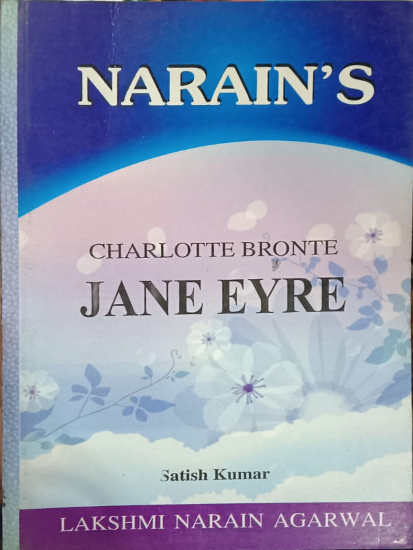 Jane Eyre | Charlotte Bronte | Lakshmi Narain Agarwal | Charlotte Bronte