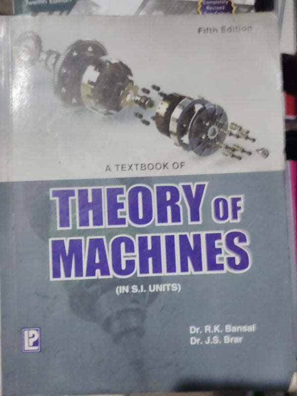 A Textbook of Theory of Machines (In S.I. Units)