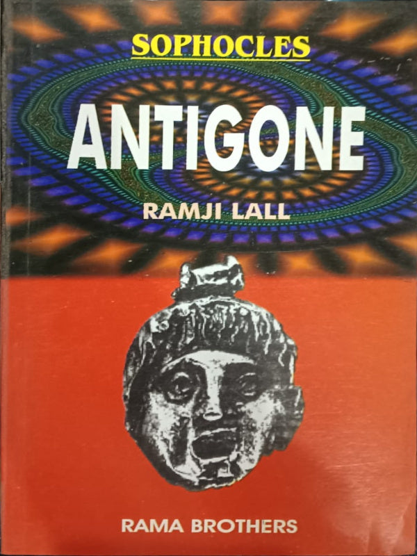 Sophocles Antigone | Ramji Lall | Rama Brothers | Ramji Lall