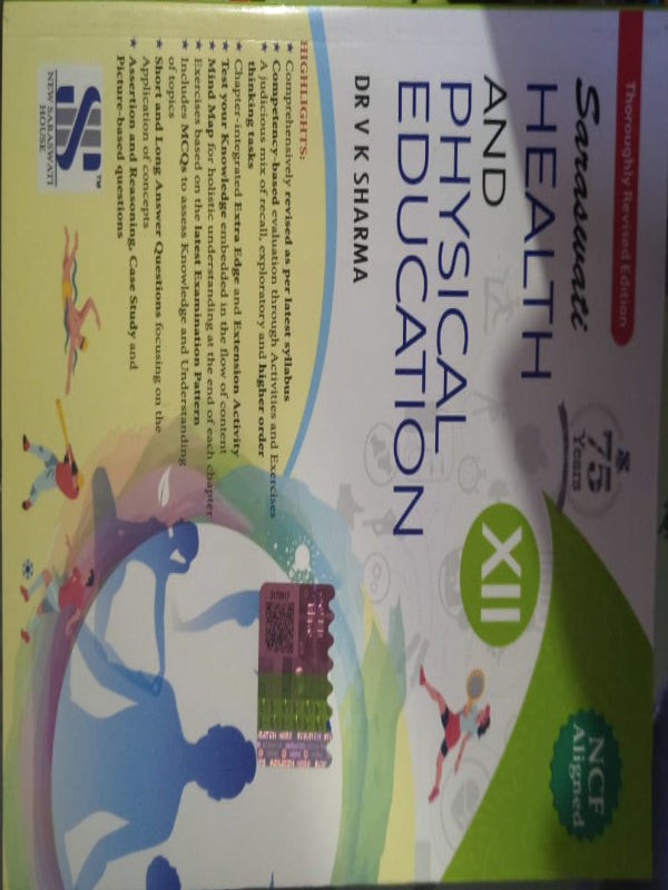 Health and Physical Education | Thoroughly Revised Edition | Dr V K Sharma | New Saraswati House | Health and Physical Education | Dr V K Sharma | Thoroughly Revised Edition