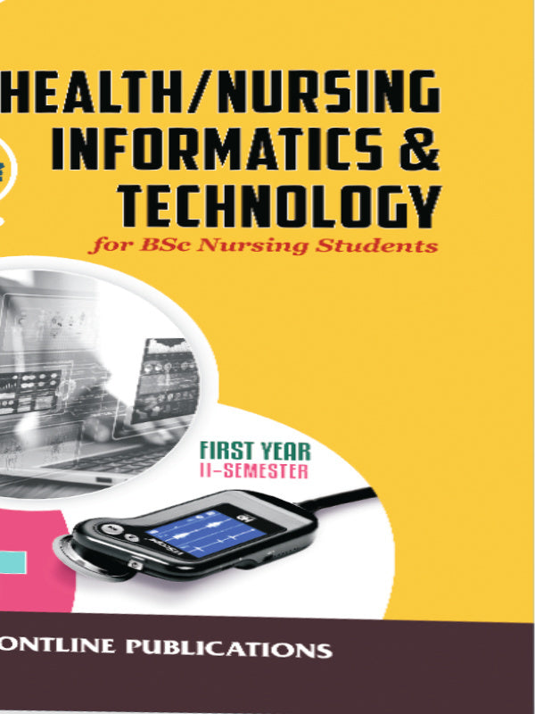 HEALTH/NURSING INFORMATICS & TECHNOLOGY | Health/Nursing Informatics and Technology | ONLINE PUBLICATIONS | Health/Nursing Informatics and Technology