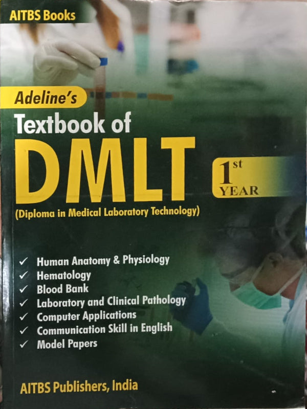Adeline's Textbook of DMLT (Diploma in Medical Laboratory Technology)
