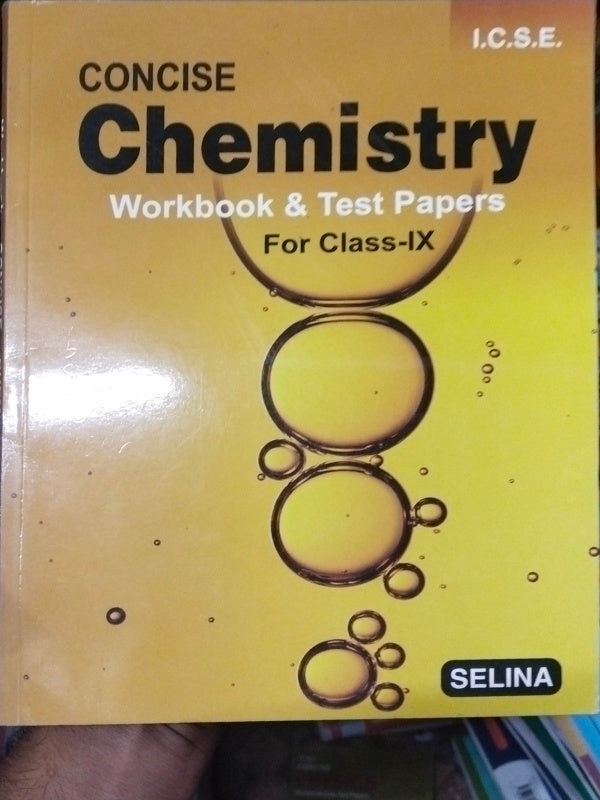 Concise Chemistry Workbook & Test Papers For Class-IX | Selina | Chemistry