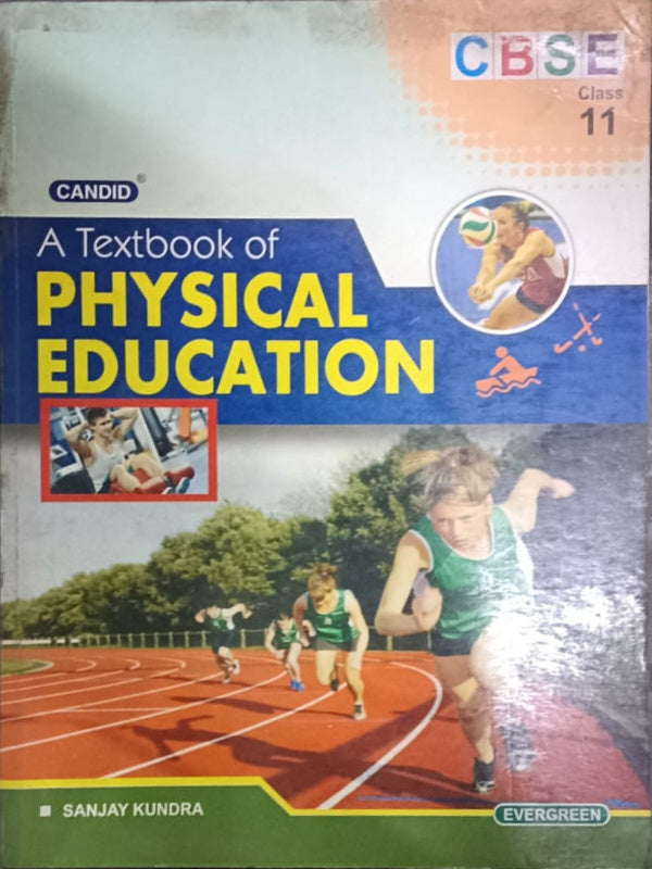 A Textbook of Physical Education | Sanjay Kundra | Evergreen | Physical Education | Sanjay Kundra
