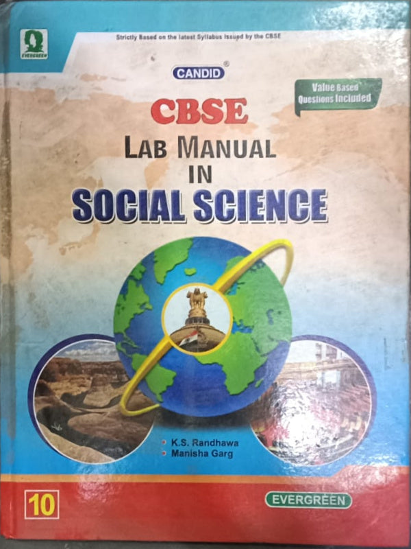 CBSE Lab Manual in Social Science | K.S. Randhawa, Manisha Garg | Evergreen | Social Science | K.S. Randhawa, Manisha Garg
