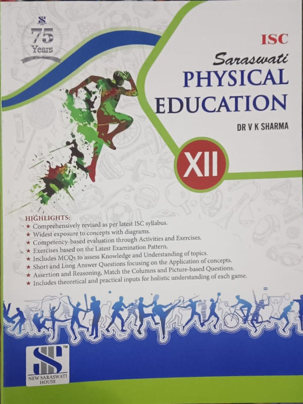 ISC Saraswati Physical Education XII | Dr V K Sharma | New Saraswati House | Physical Education | Dr V K Sharma