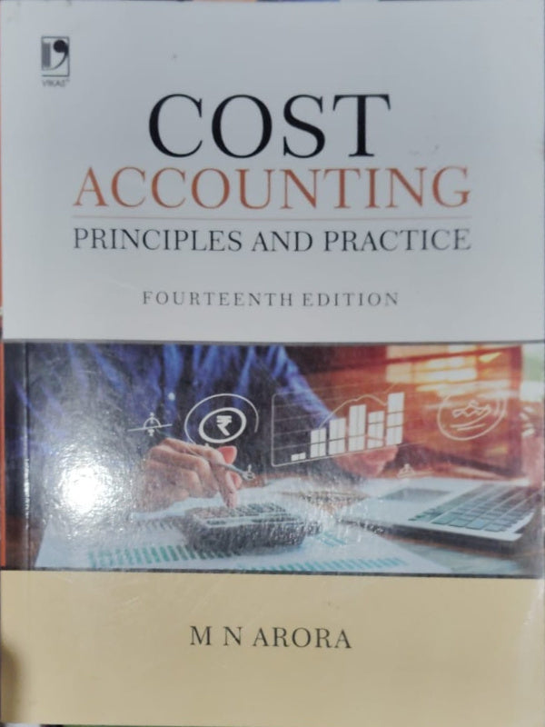 COST ACCOUNTING PRINCIPLES AND PRACTICE