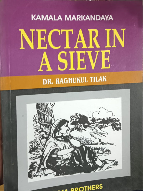 Nectar in a Sieve | Kamala Markandaya | Kamala Markandaya