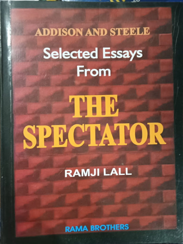 Selected Essays From The Spectator | Ramji Lall | Rama Brothers | Essays | Ramji Lall