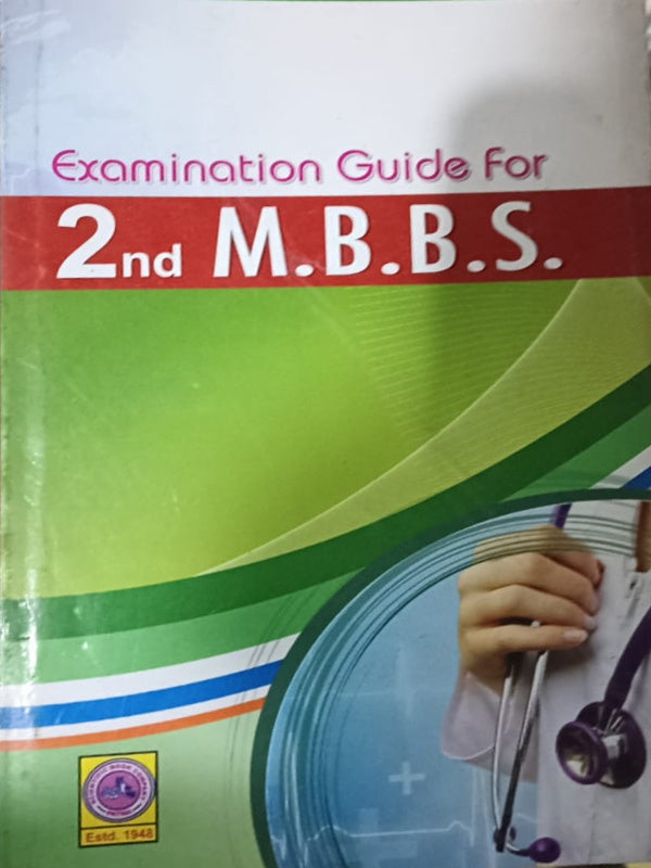 Examination Guide for 2nd M.B.B.S.