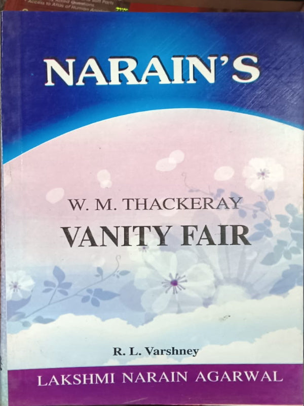 Vanity Fair | W. M. Thackeray; R. L. Varshney | Lakshmi Narain Agarwal | W. M. Thackeray; R. L. Varshney