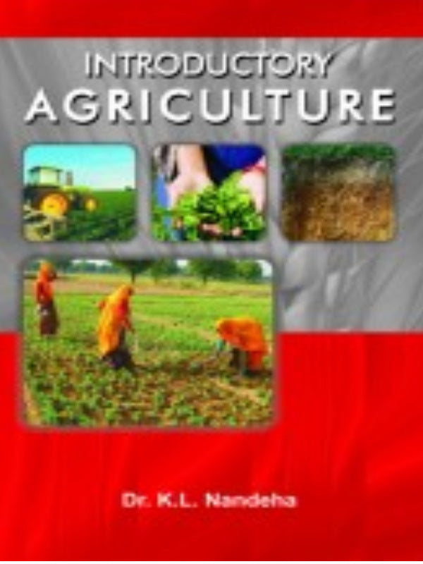Introductory Agriculture | Dr. K.L. Nandesha | Agriculture | Dr. K.L. Nandesha