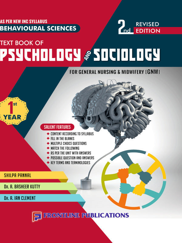 Text Book of Psychology and Sociology | 2nd Revised Edition | Shilpa Pannal, Dr. A. Basheer Kutty, Dr. A. Ian Clement | Frontline Publications | Psychology and Sociology | Shilpa P