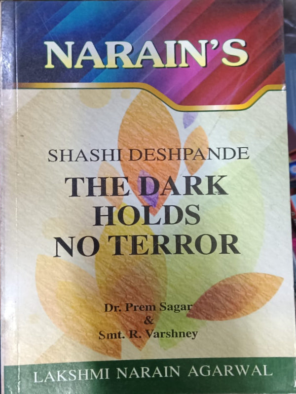 THE DARK HOLDS NO TERROR | Shashi Deshpande | Lakshmi Narain Agarwal | Shashi Deshpande