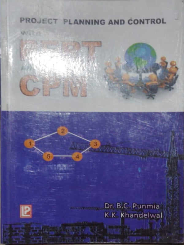 Project Planning and Control with PERT and CPM