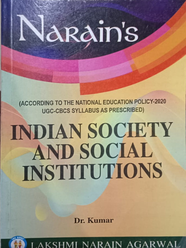 INDIAN SOCIETY AND SOCIAL INSTITUTIONS