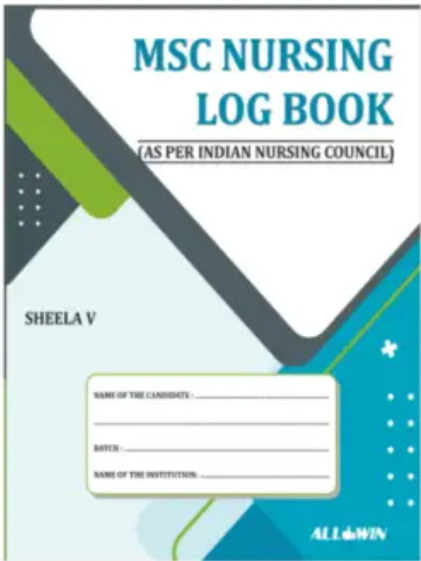 MSC NURSING LOG BOOK | SHEELA V | ALL & WIN | Nursing | SHEELA V