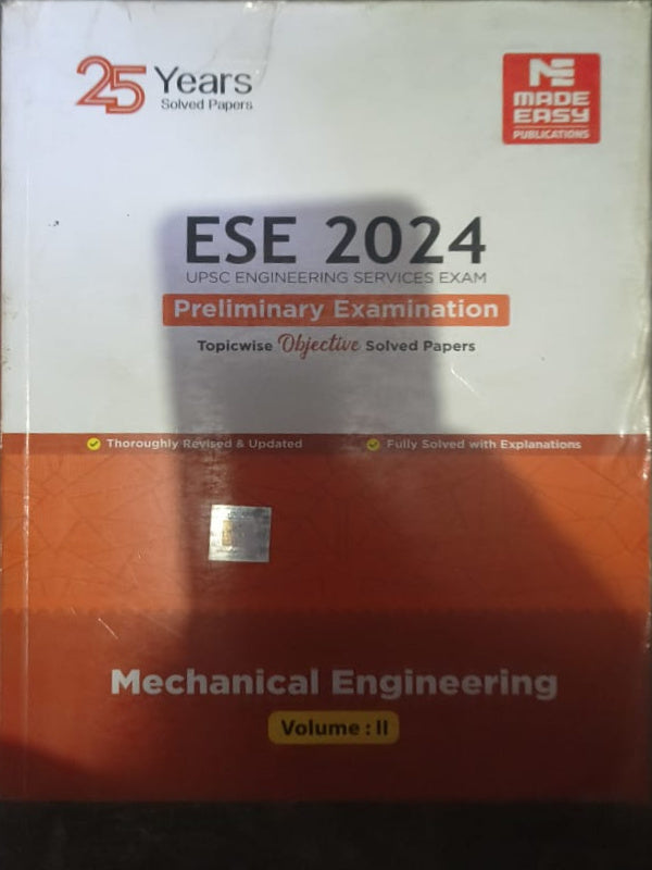 ESE 2024 UPSC Engineering Services Exam Preliminary Examination: Topicwise Objective Solved Papers – Mechanical Engineering Volume : II | Made Easy Publications | Mechanical Engine