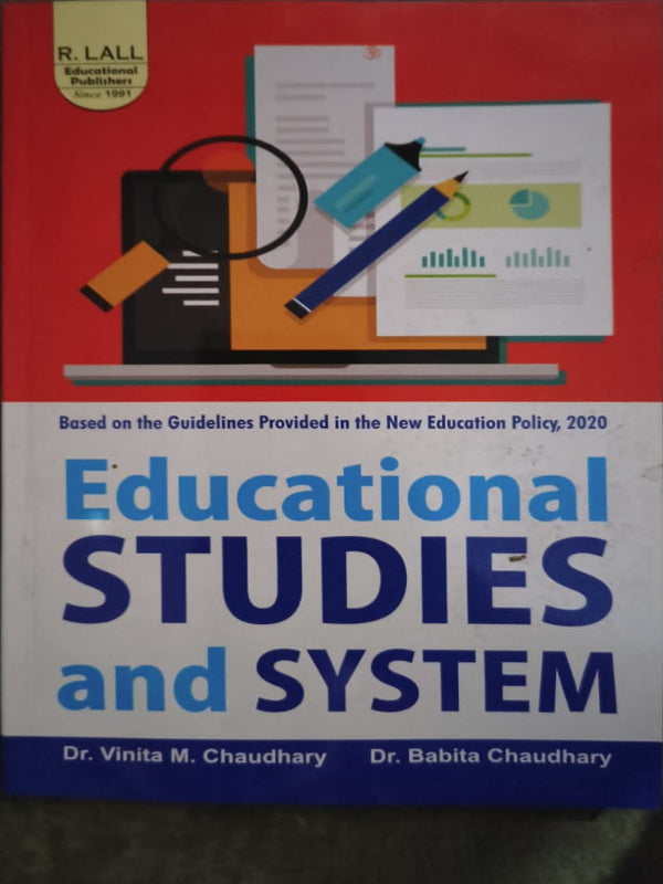 Educational Studies and System | Dr. Vinita M. Chaudhary, Dr. Babita Chaudhary | R. Lall Educational Publishers | Educational Studies | Dr. Vinita M. Chaudhary, Dr. Babita Chaudhar