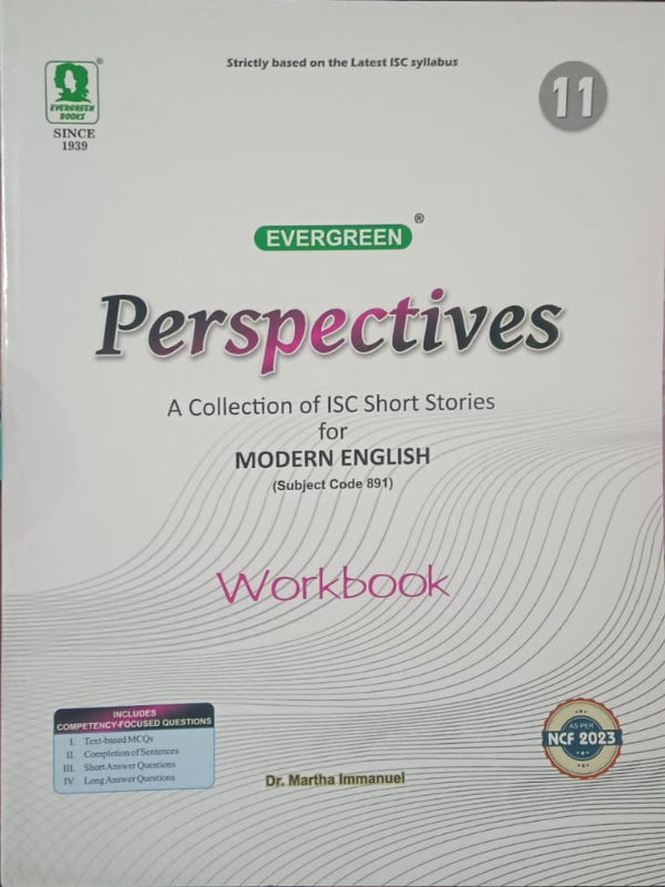 Perspectives: A Collection of ISC Short Stories for Modern English Workbook | Dr. Martha Immanuel | Evergreen | Modern English | Dr. Martha Immanuel