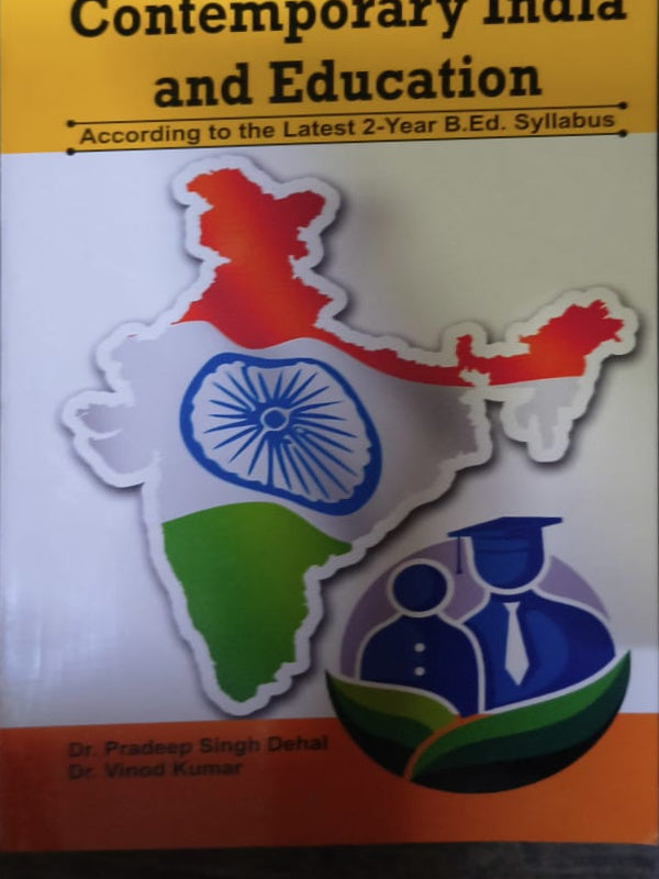 Contemporary India and Education | Dr. Pradeep Singh Dehal, Dr. Vinod Kumar | Contemporary India and Education | Dr. Pradeep Singh Dehal, Dr. Vinod Kumar