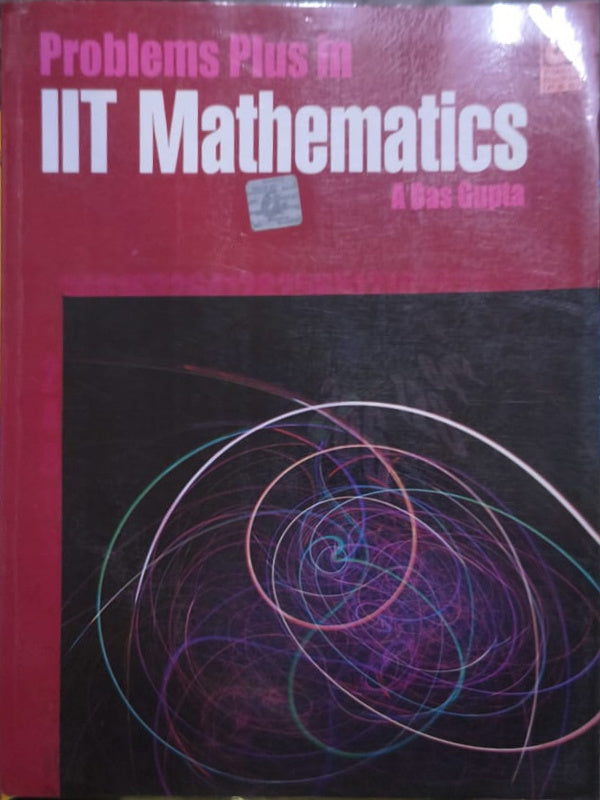 Problems Plus in IIT Mathematics | A Das Gupta | Mathematics | A Das Gupta