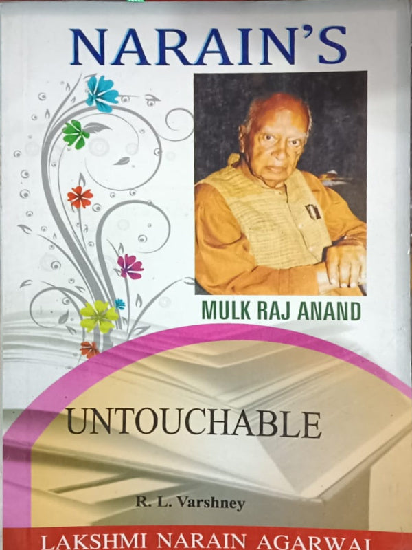 Untouchable | Mulk Raj Anand; R. L. Varshney | Lakshmi Narain Agarwal | Mulk Raj Anand; R. L. Varshney