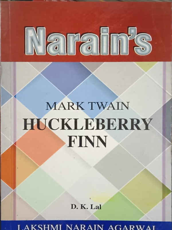 Huckleberry Finn | Mark Twain | Lakshmi Narain Agarwal | Mark Twain