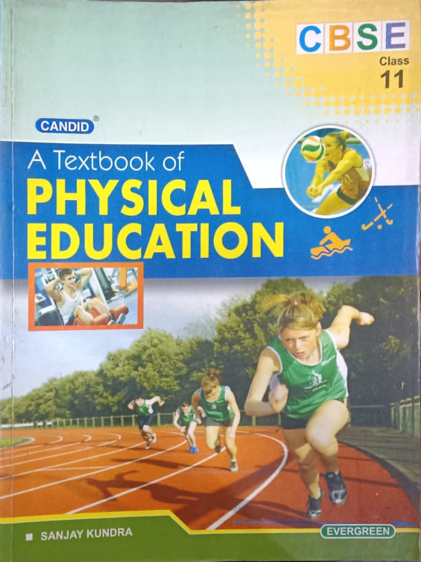 A Textbook of Physical Education | Sanjay Kundra | Evergreen | Physical Education | Sanjay Kundra
