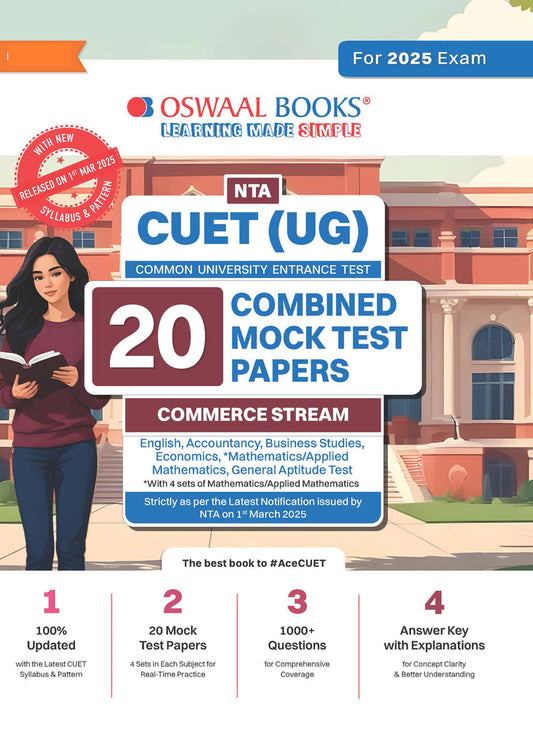 NTA CUET (UG) 20 Combined Mock Test Papers Commerce Stream (English, Mathematics, Accountancy, Economics, Business Studies, General Aptitude Test) For 2025 Exam │ With New Syllabus & Pattern Released on 1st March 2025| Oswaal