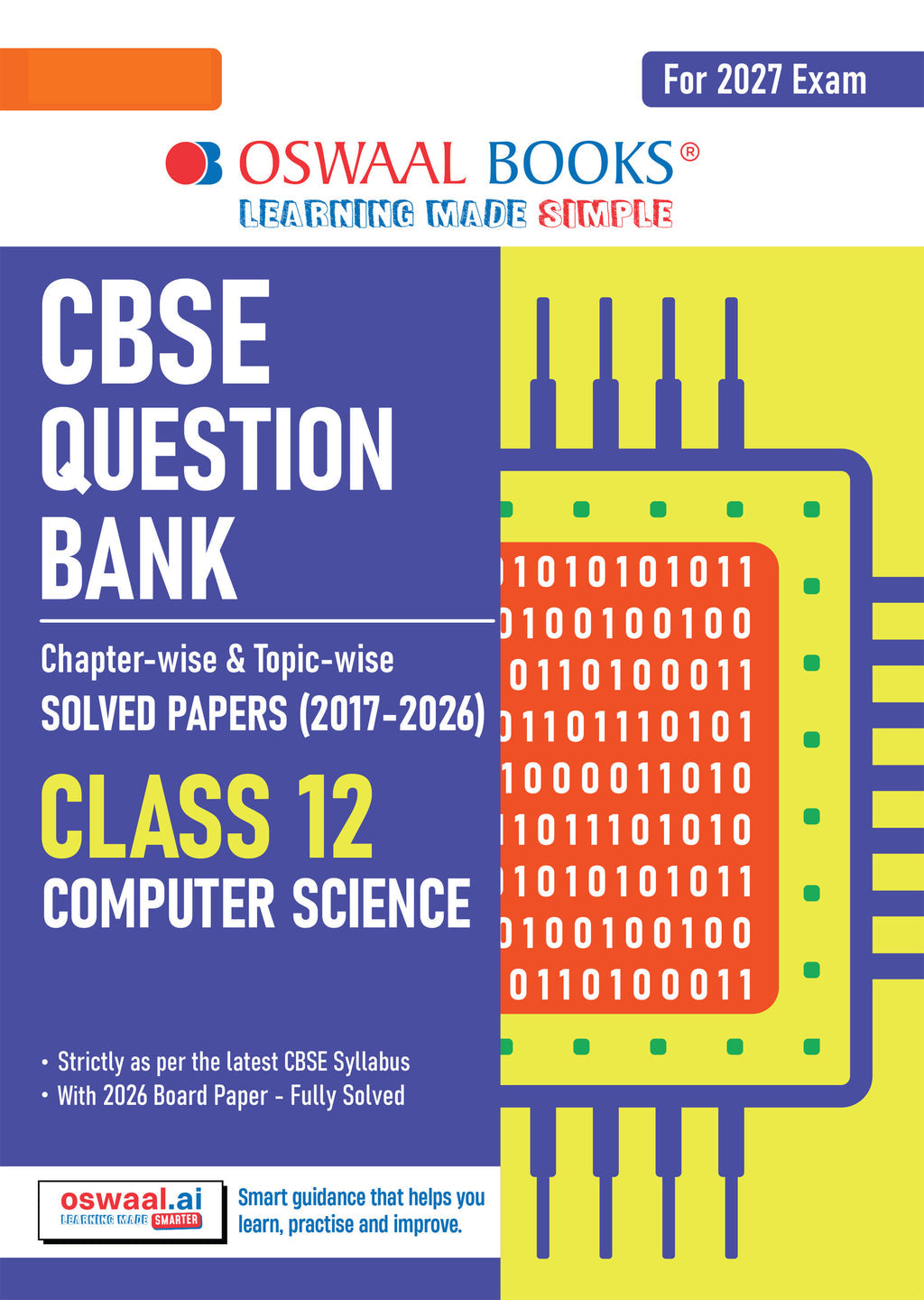 CBSE Class 12 Computer Science Question Bank | Chapter & Topic-wise Solved Papers (2017–2026) | Based on Latest Syllabus (April 2026) | Includes 2026 Papers | | For 2027 Exam
| Oswaal