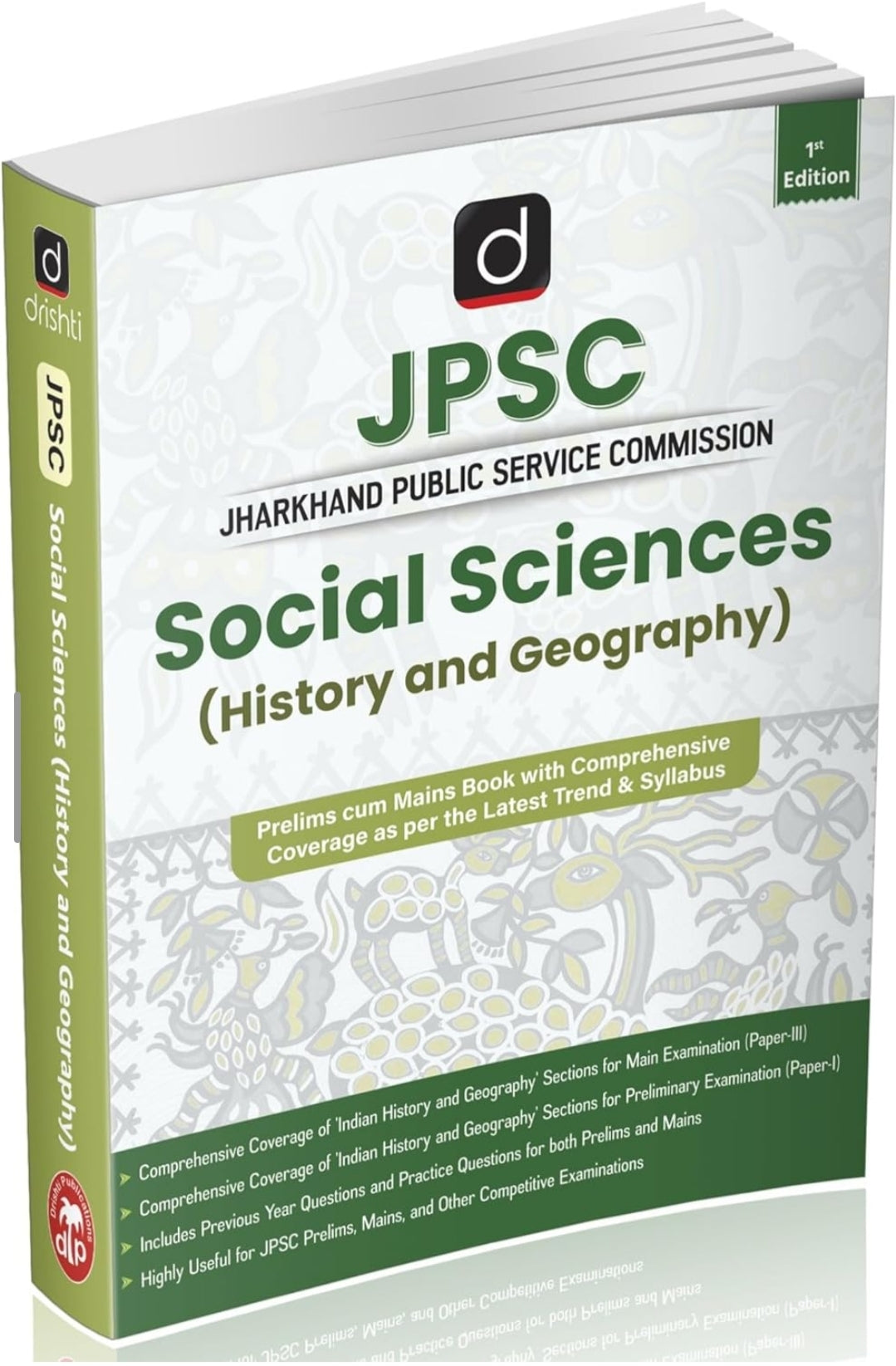 Drishti Publications
DRISHTI IAS JPSC Social Sciences History & Geography, Prelims cum Mains Comprehensive Book, As Per Latest JPSC Syllabus, Includes Previous Year Questions, JPSC Book For Jharkhand