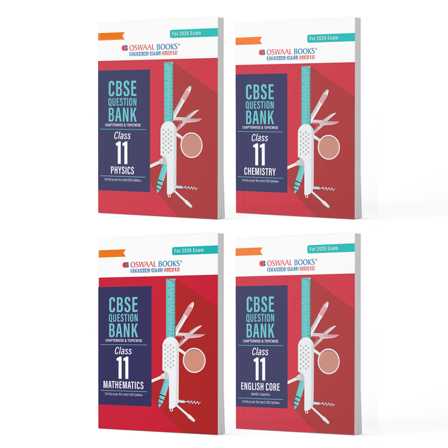 CBSE Question Bank Class 11 Set of 4 Books | English Core | Physics| Chemistry| Mathematics| Chapterwise & Topicwise Solved Papers| For 2026 Exams|Oswaal