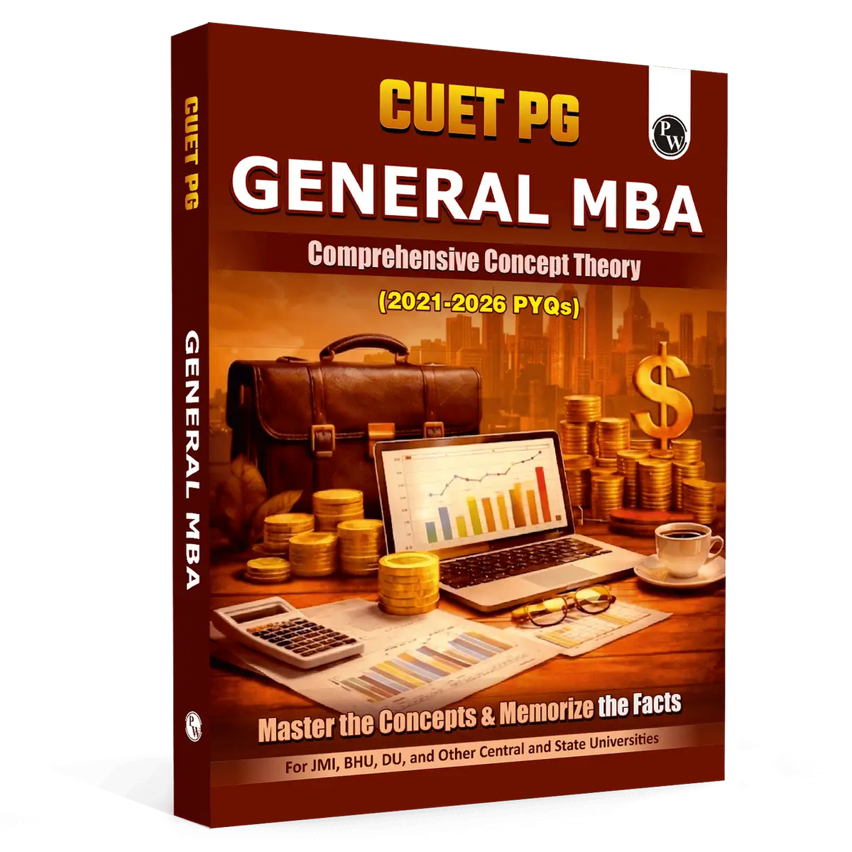 PW CUET PG General MBA Concept Theory and 6 Years PYQ Book (2026-2021) | Ideal for JMI, BHU, DU, & Other Central & Universities
By PW