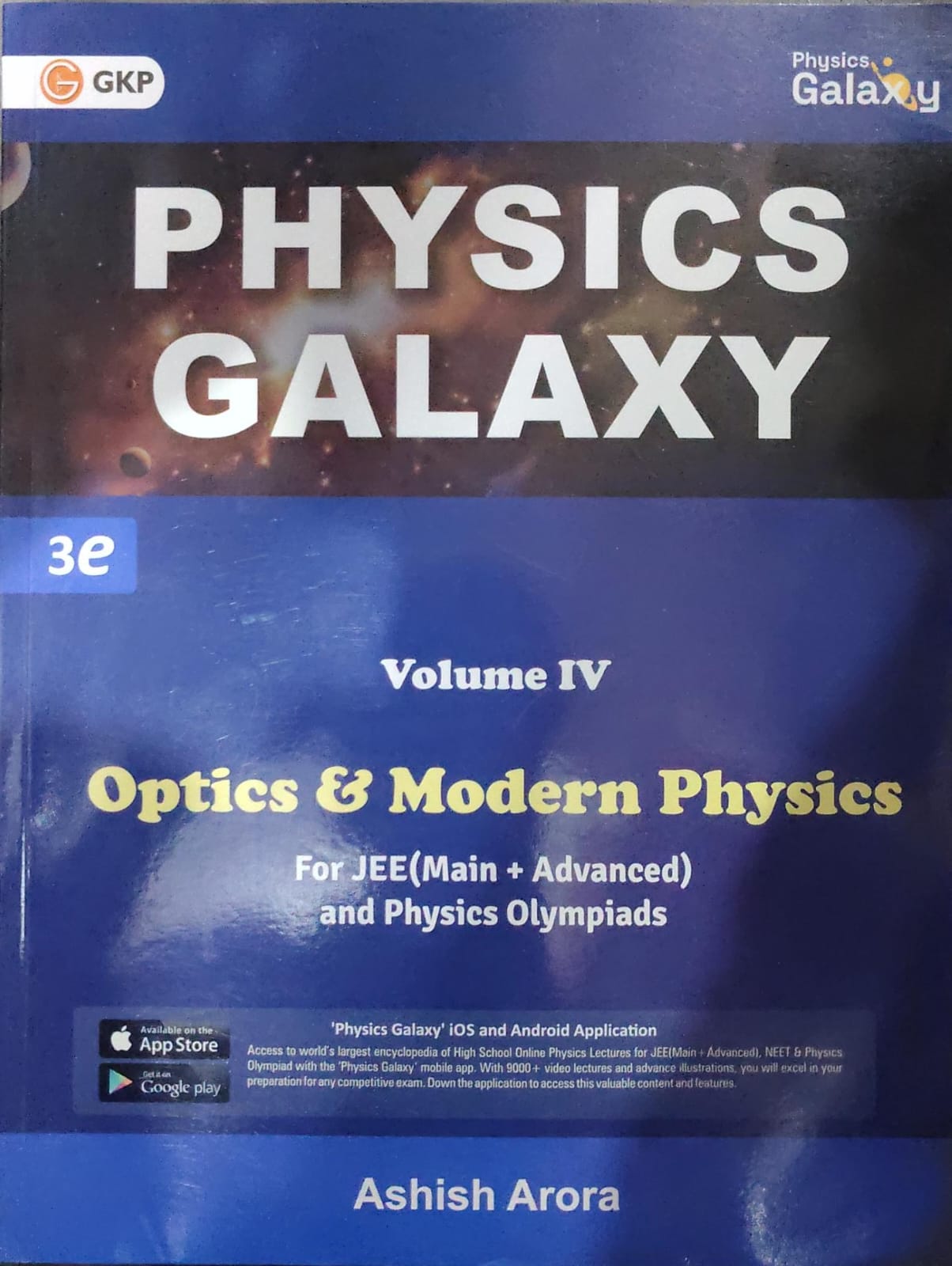 Physics Galaxy Volume IV - Optics & Modern Physics - 3rd Edition - Ashish Arora - GKP