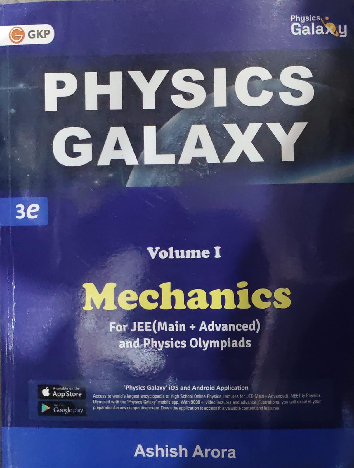 Physics Galaxy - Volume I - Mechanics - 3e - For JEE (Main + Advanced) and Physics Olympiads - Ashish Arora - GKP