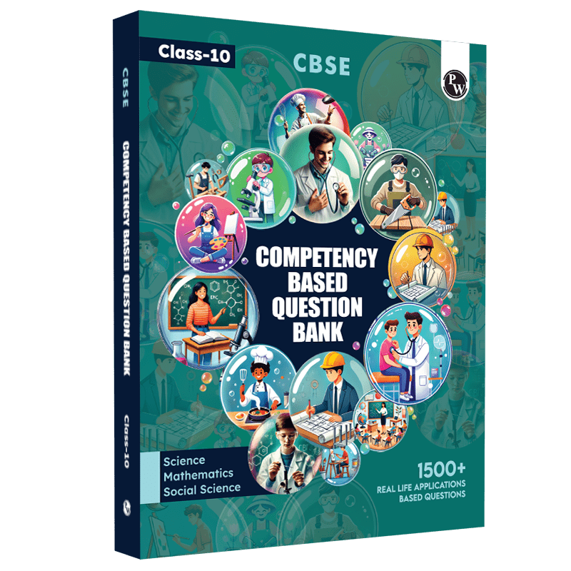 CBSE Class 10 Competency Based Question Bank For Board Exam l Science, Mathematics, Social Science | 1500+ Real Life Applications Based Questions| Aligned with Latest CBSE SQP 2024-25
By PW