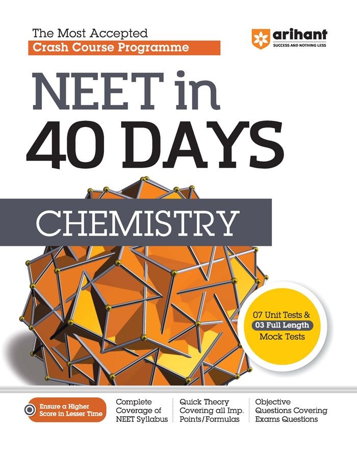 NEET in 40 Days Chemistry | The Most Accepted Crash Course Programme| Arihant