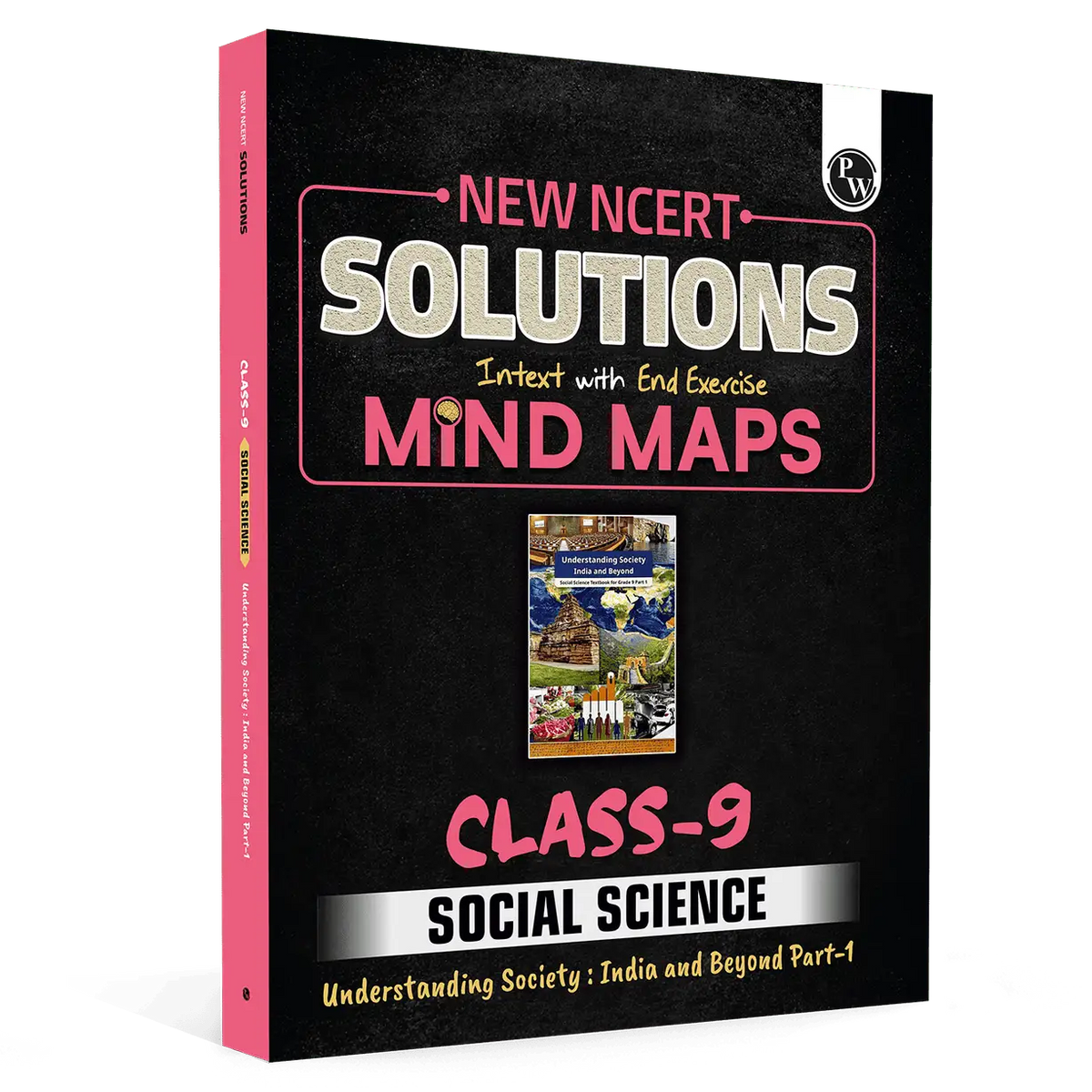PW New NCERT Class 9 Social Science Understanding: Society India and Beyond Part-1 Textbook Solutions with Mind Maps 2026-27 | Revision Book, Solved NCERT Intext Solutions and End Exercises
By PW