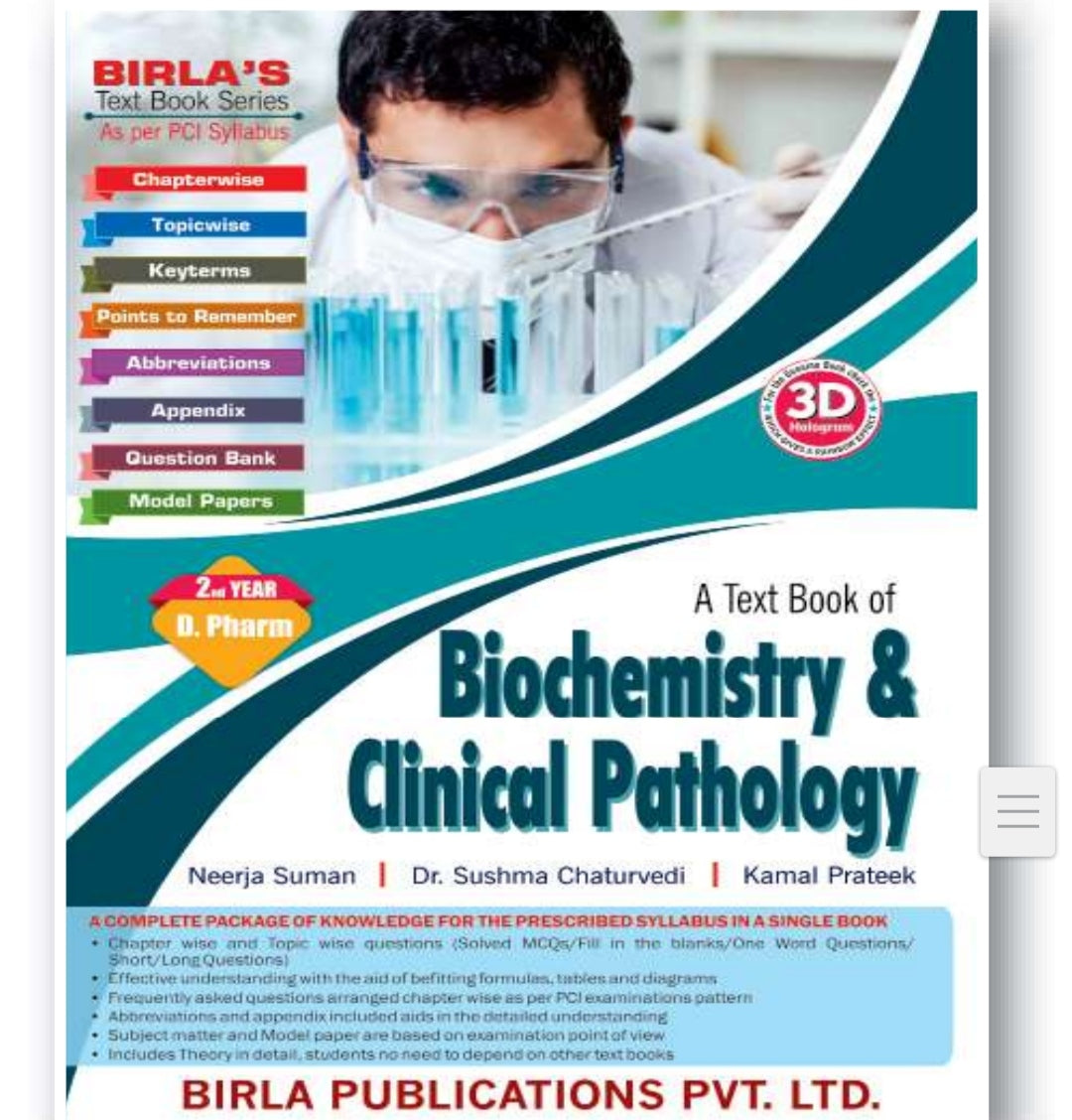 A Text Book of Biochemistry & Clinical Pathology | 2nd Year /D.Pharm | Neerja Suman, Dr. Sushma Chaturvedi, Kamal Prateek | Birla Publications Pvt. Ltd.