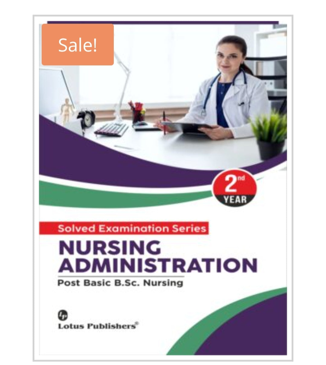 Nursing Administration
Solved Examination Series for 2nd Year
Publisher:
Lotus Publishers
Author:
Not visible on cover.
