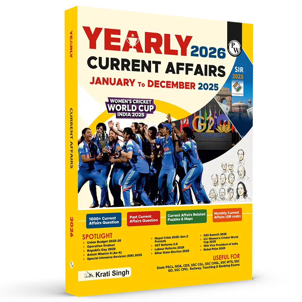 PW Yearly Current Affairs Magazine January to December 2025 By Krati Singh (English Edition) | For SSC, Banking, Teaching, Railway, Defence & Other Competitive Exams 2026-27
By PW