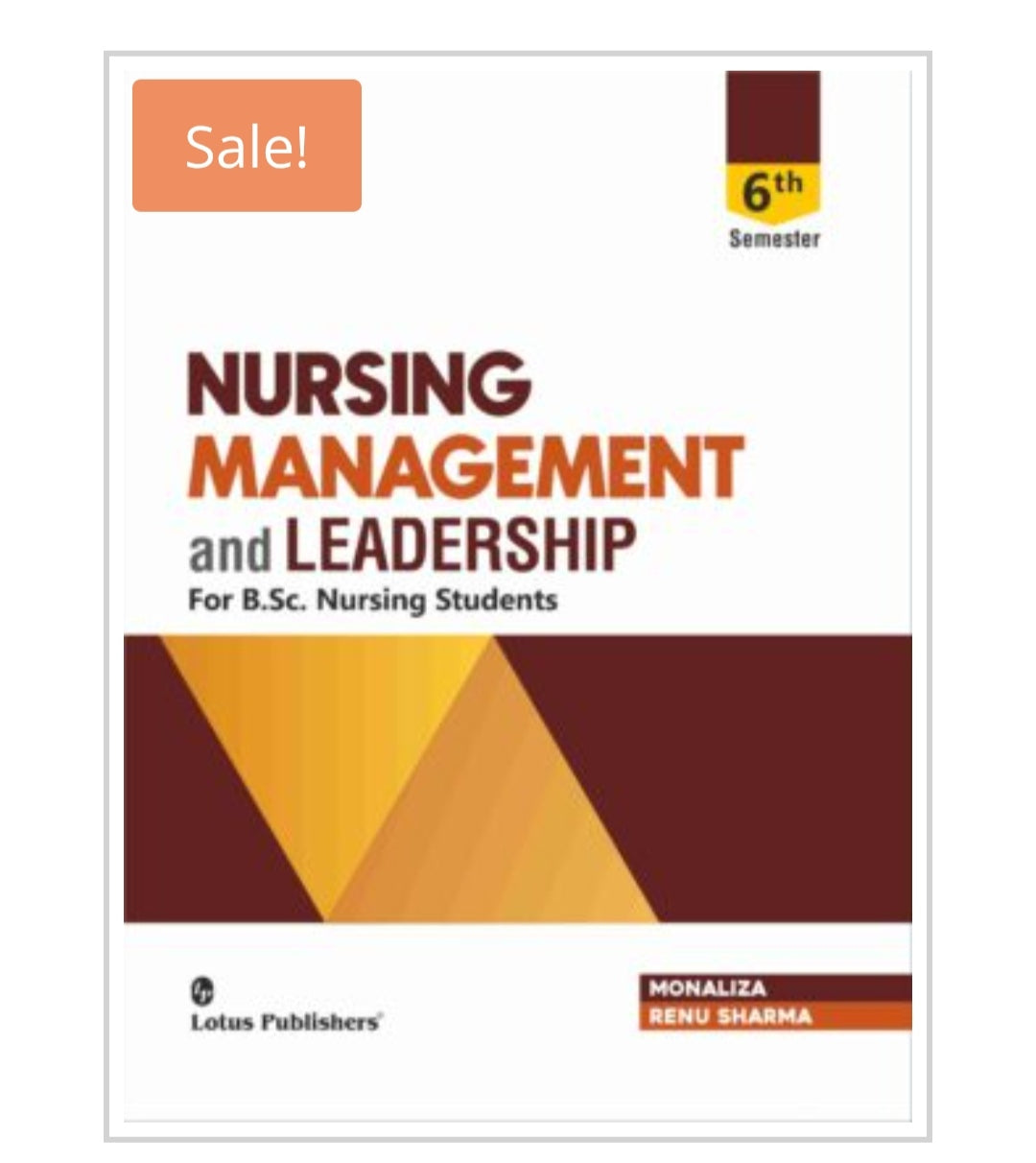 Nursing Management and Leadership For B.Sc. Nursing Students
Publisher:
Lotus Publishers
Author:
Monaliza Renu Sharma
