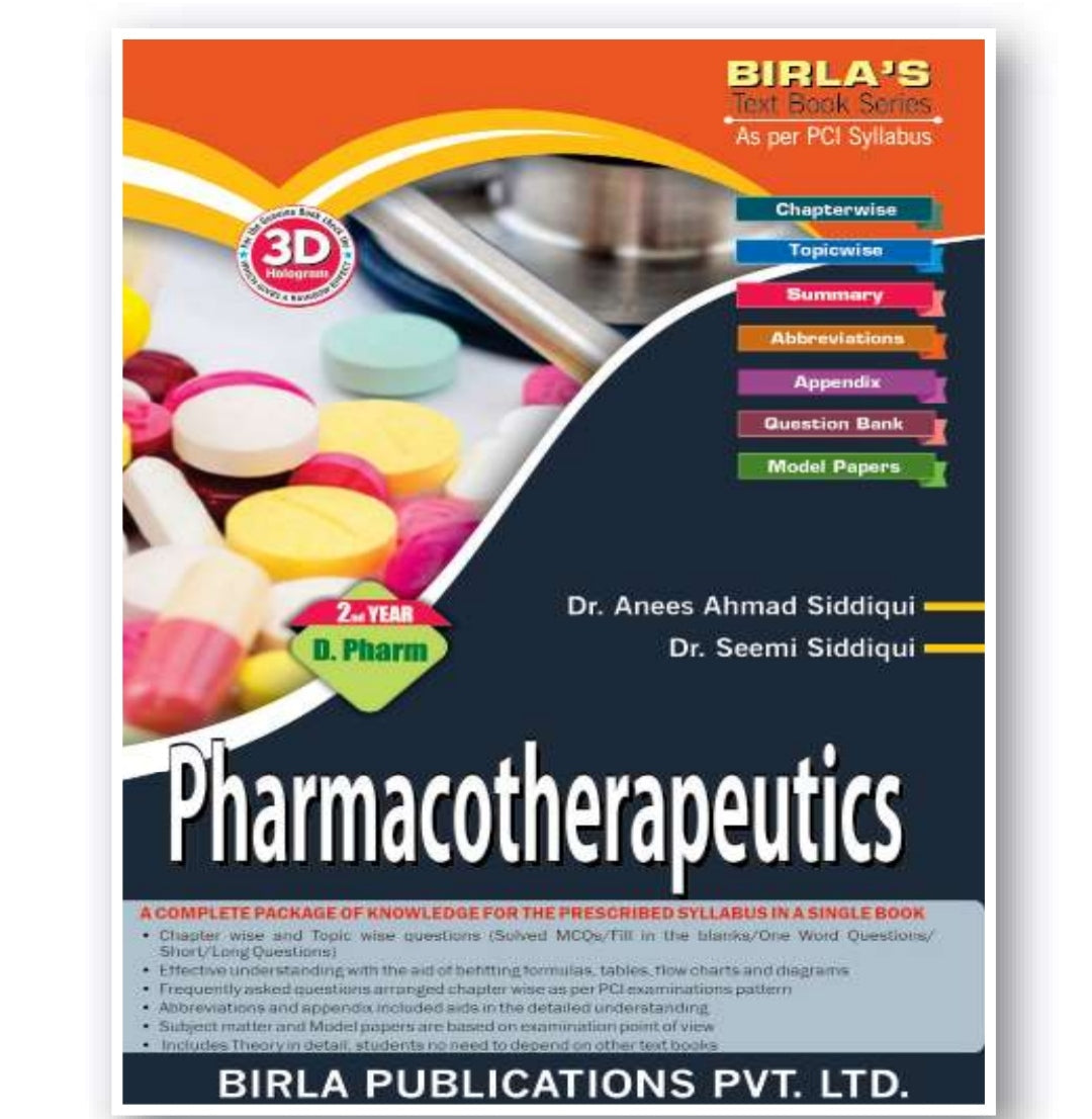 Pharmacotherapeutics | 2nd Year /D.Pharm | Dr. Anees Ahmad Siddiqui, Dr. Seemi Siddiqui | Birla Publications Pvt. Ltd.