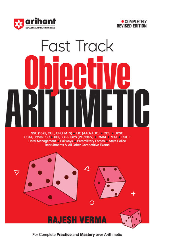 Fast Track Objective Arithmetic by Rajesh Verma | SSC (10+2, CGL, CPO, MTS), State Police Recruitments & All other Competitive Exams | Completely Revised Edition 2025-26| Arihant