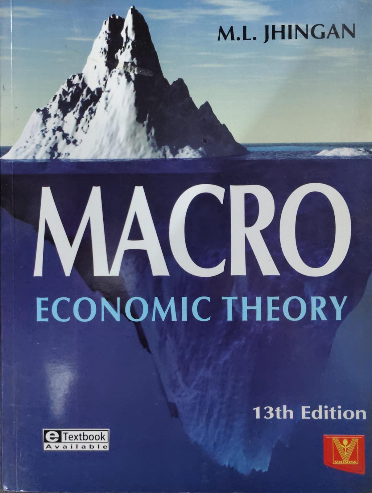 Macro Economic Theory - M.L. Jhingan - 13th Edition - Vrinda Publications